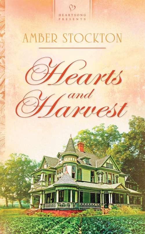 Book cover of Hearts and Harvest