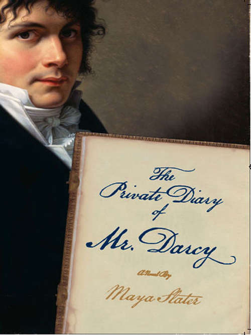 Book cover of The Private Diary of Mr. Darcy: A Novel