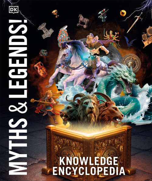 Book cover of Knowledge Encyclopedia Myths and Legends