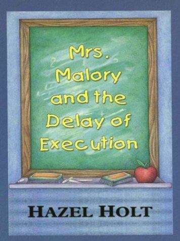 Book cover of Mrs. Malory and the Delay of Execution: A Sheila Malory Mystery