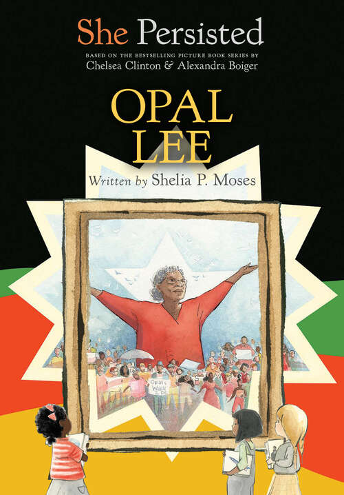 Book cover of Opal Lee (She Persisted)