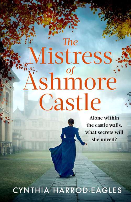 Book cover of The Mistress of Ashmore Castle (Ashmore Castle #3)