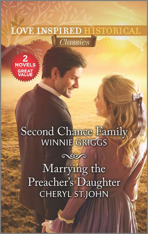 Second Chance Family & Marrying the Preacher's Daughter