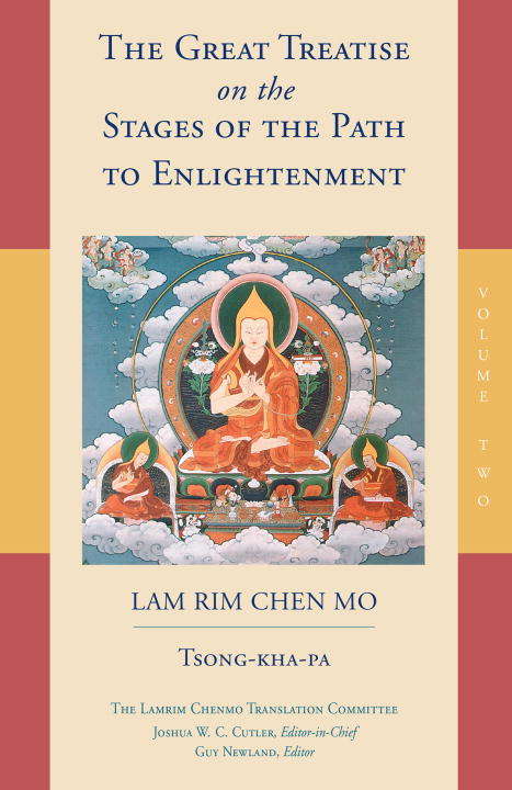 The Great Treatise on the Stages of the Path to Enlightenment