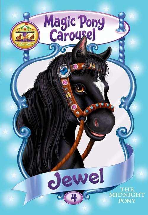 Book cover of Jewel the Midnight Pony (Magic Pony Carousel #4)