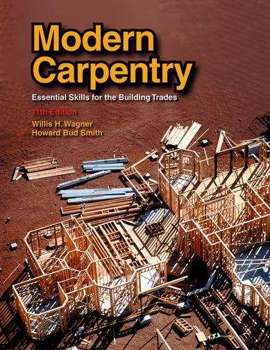 Book cover of Modern Carpentry: Essential Skills for the Building Trades