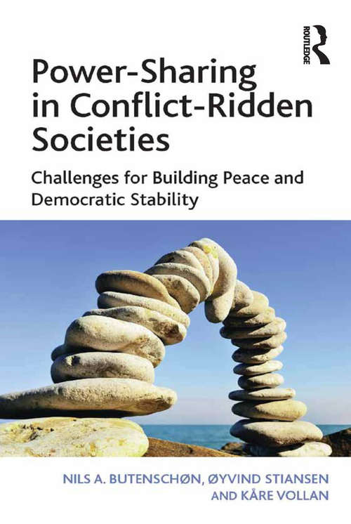 Book cover of Power-Sharing in Conflict-Ridden Societies: Challenges for Building Peace and Democratic Stability