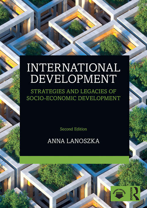 Book cover of International Development: Strategies and Legacies of Socio-Economic Development (2)