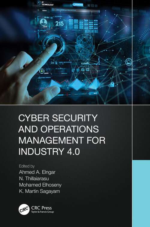 Book cover of Cyber Security and Operations Management for Industry 4.0