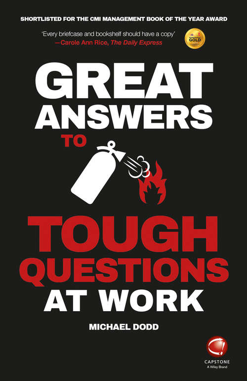 Book cover of Great Answers to Tough Questions at Work