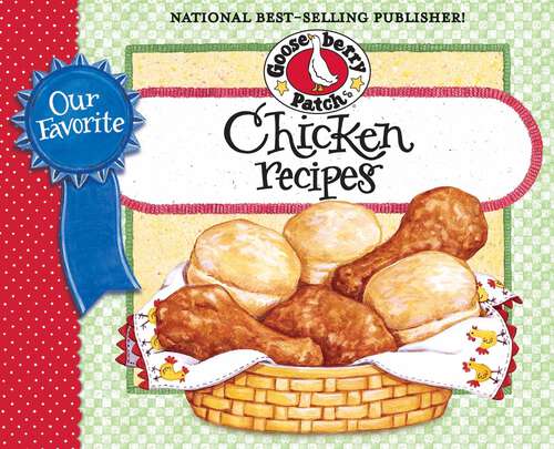 Book cover of Our Favorite Chicken Recipes Cookbook