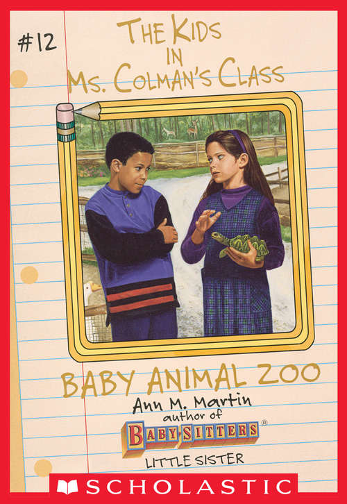 Book cover of Baby Animal Zoo (The Kids in Ms. Colman's Class #12)