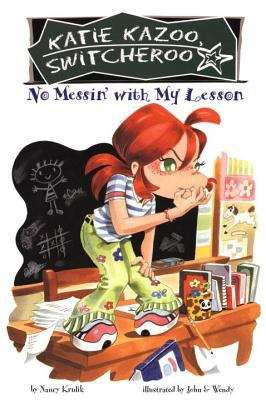 Book cover of No Messin' with My Lesson!  (Katie Kazoo Switcheroo #11)