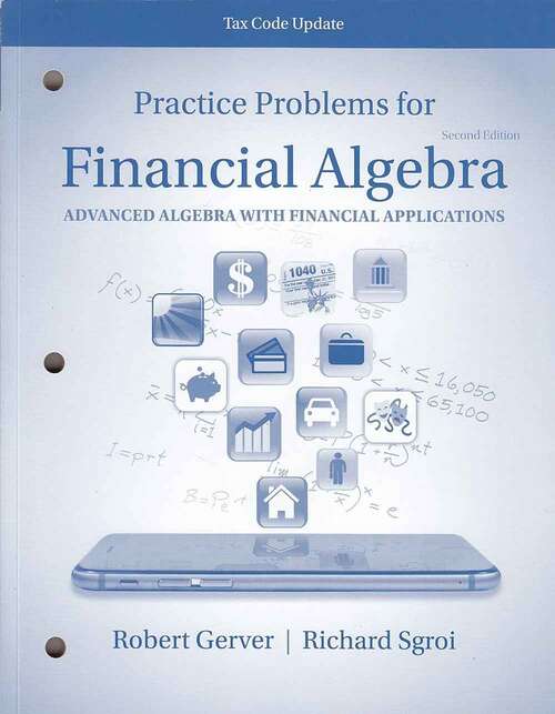 Book cover of K12 Student Workbook For Financial Algebra: Advanced Algebra With Financial Applications Tax Code Update, 2nd Student Edition (Second Edition)
