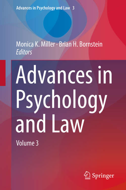 Advances in Psychology and Law: Volume 3 (Advances in Psychology and Law #3)