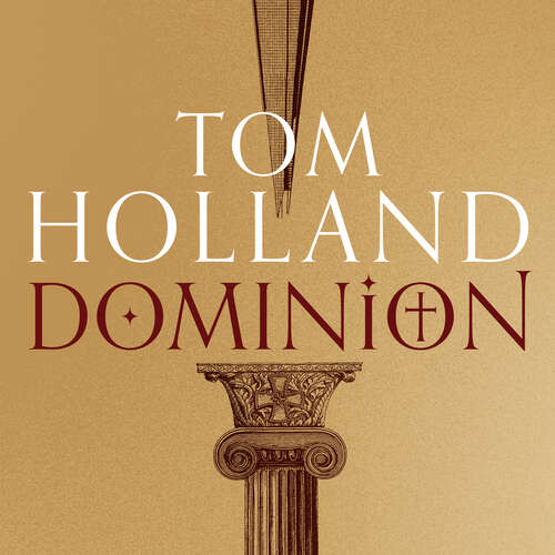 Book cover of Dominion: The Making of the Western Mind