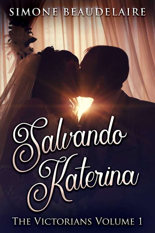 Book cover of Salvando Katerina (Os Vitorianos - Livro 1)