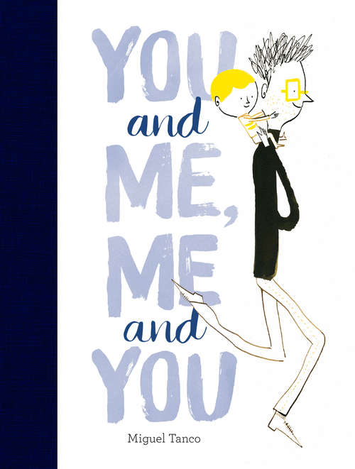 Book cover of You and Me, Me and You: Brothers