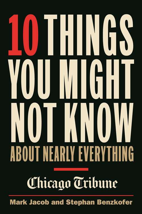 Book cover of 10 Things You Might Not Know About Nearly Everything