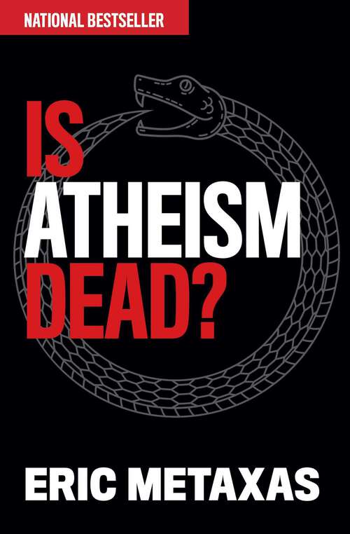 Book cover of Is Atheism Dead?
