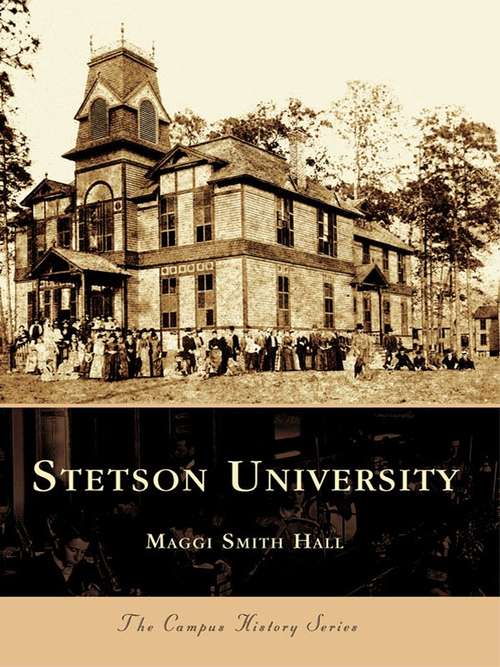 Stetson University (Campus History)