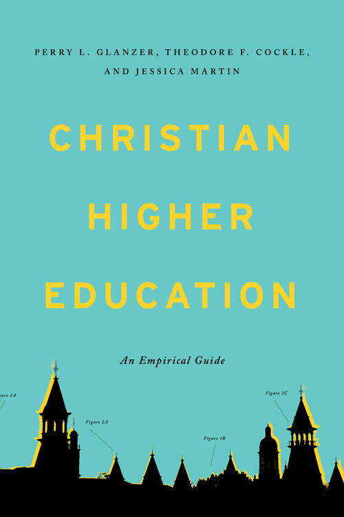 Book cover of Christian Higher Education: An Empirical Guide