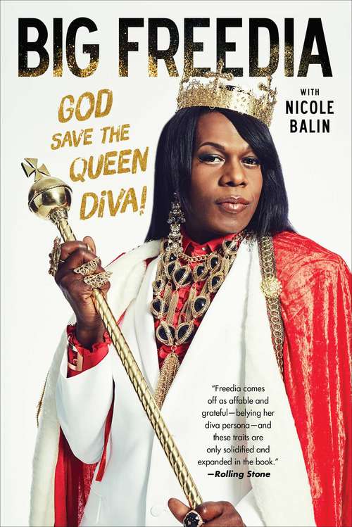 Book cover of Big Freedia: God Save the Queen Diva!
