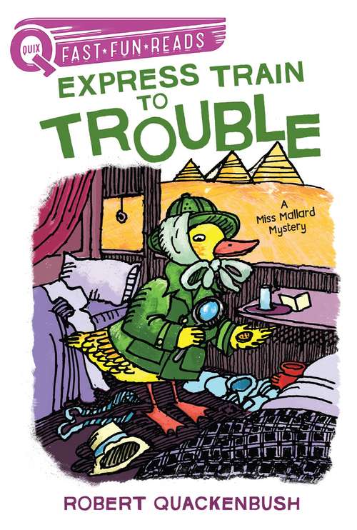 Book cover of Express Train to Trouble: A Miss Mallard Mystery (QUIX)