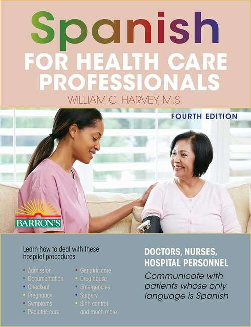 Book cover of Spanish for Health Care Professionals, 4th ed.