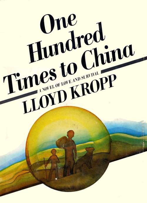 Book cover of One Hundred Times to China