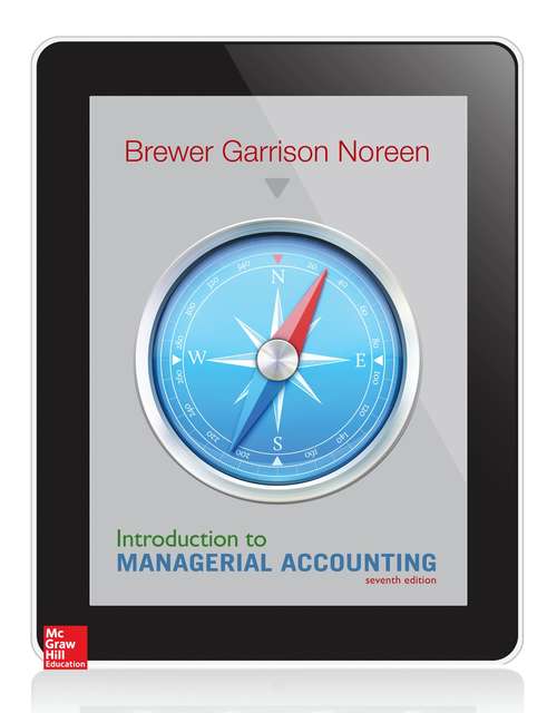 Introduction To Managerial Accounting 7th Edition
