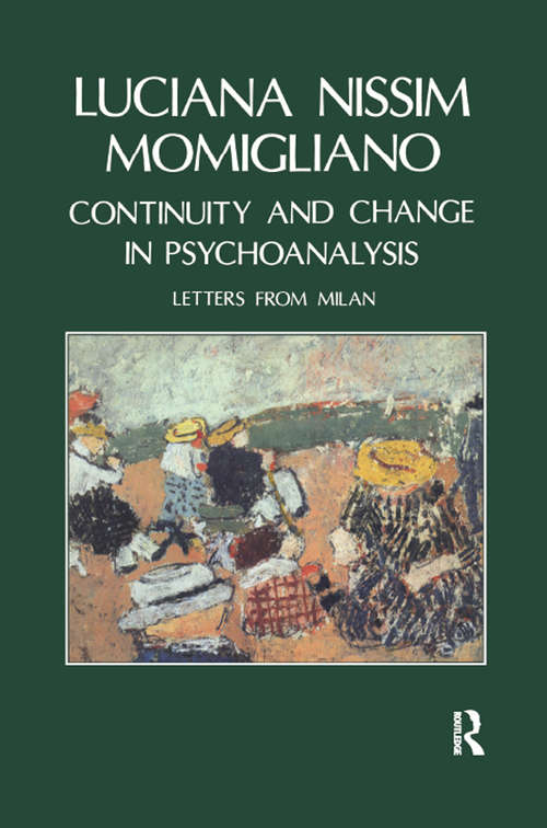 Book cover of Continuity and Change in Psychoanalysis: Letters from Milan
