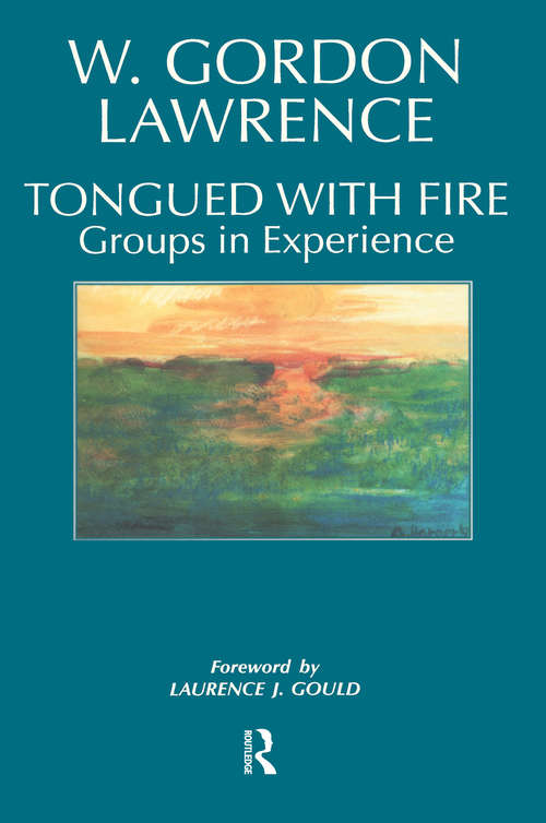 Tongued with Fire: Groups in Experience