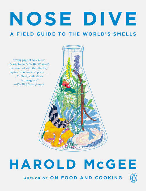 Book cover of Nose Dive: A Field Guide to the World's Smells