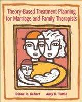 Cover image of Theory-Based Treatment Planning for Marriage and Family Therapists
