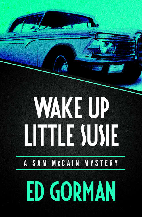 Wake Up Little Susie (The Sam McCain Mysteries #3)