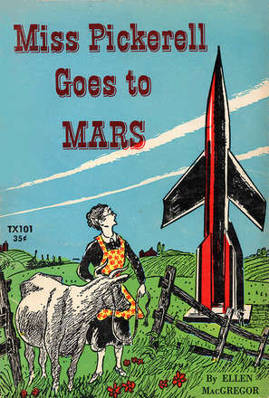Book cover of Miss Pickerell Goes to Mars