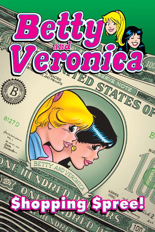 Book cover of Betty & Veronica: Shopping Spree (Archie & Friends All-Stars #23)