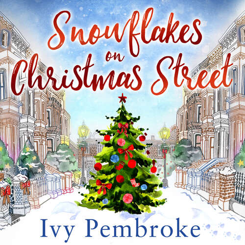 Book cover of Snowflakes on Christmas Street: An uplifting feel good Christmas story (Christmas Street)