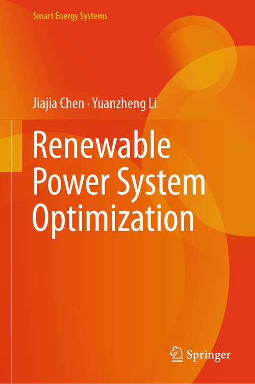 Book cover of Renewable Power System Optimization (Smart Energy Systems)