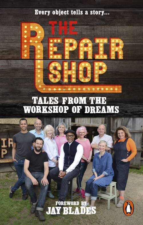 Book cover of The Repair Shop: Tales from the Workshop of Dreams