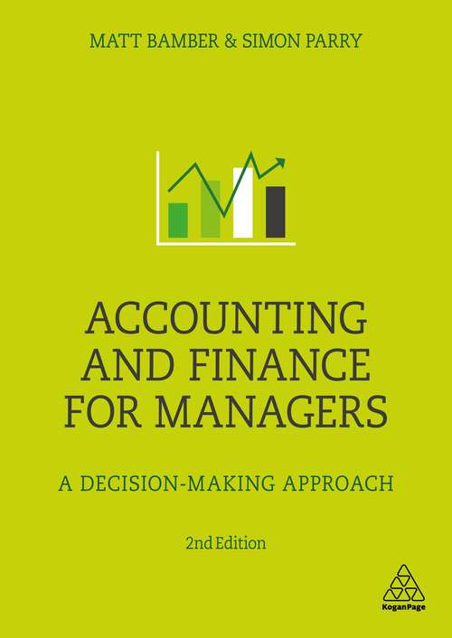 Accounting and Finance for Managers: A Decision-Making Approach
