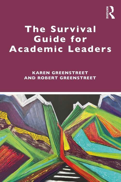 The Survival Guide for Academic Leaders