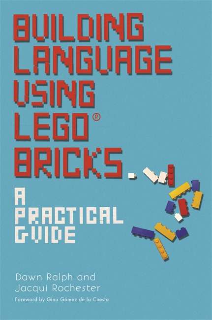 Building Language Using LEGO® Bricks: A Practical Guide