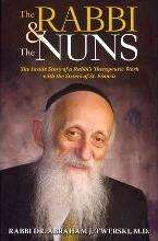 The Rabbi & the Nuns: The Inside Story of a Rabbi's Therapeutic Work With the Sisters of St. Francis