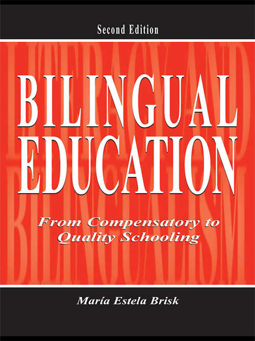 Book cover of Bilingual Education: From Compensatory to Quality Schooling (2nd Edition)