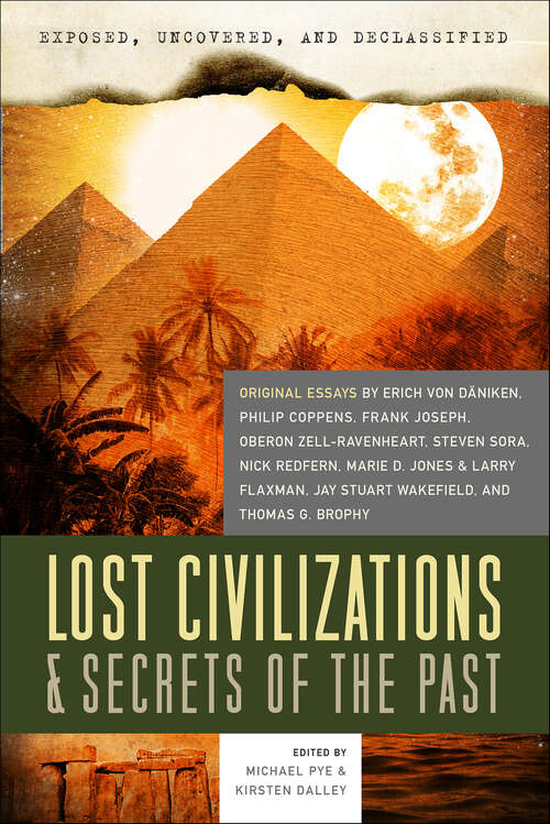 Book cover of Exposed, Uncovered, & Declassified: Lost Civilizations & Secrets of the Past (Exposed, Uncovered, & Declassified)