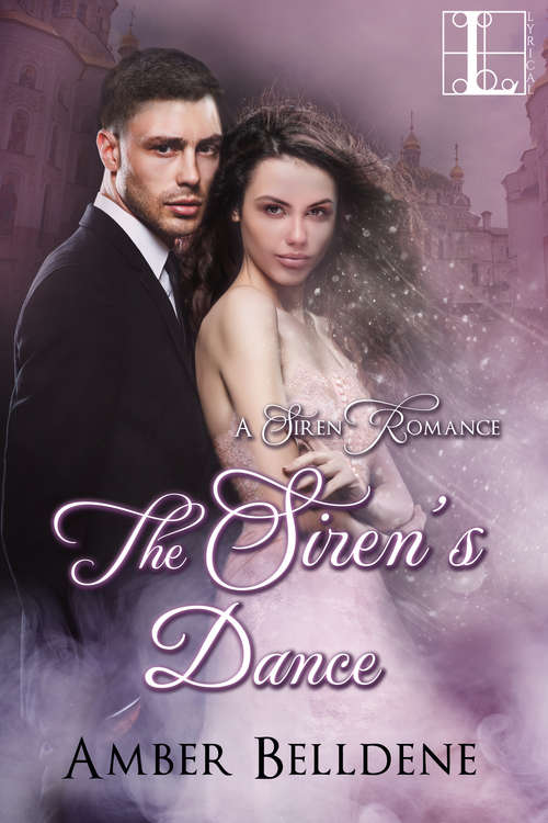 Book cover of The Siren's Dance (A Siren Romance #2)