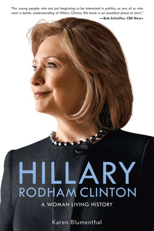 Book cover of Hillary Rodham Clinton: A Woman Living History