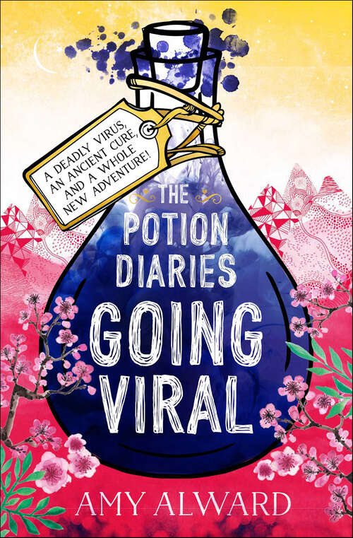 Book cover of The Potion Diaries: Going Viral (The\potion Diaries)